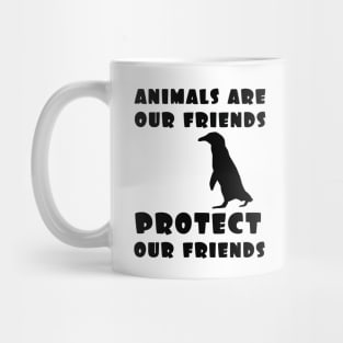 Protect our friends - penguin Mug